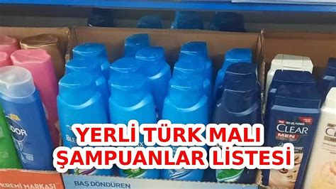 YERLİ MALI ŞAMPUAN LİSTESİ 2023: Türk malı .